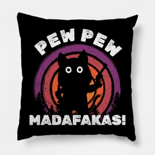 Pew Pew Madafakas Cat Pillow