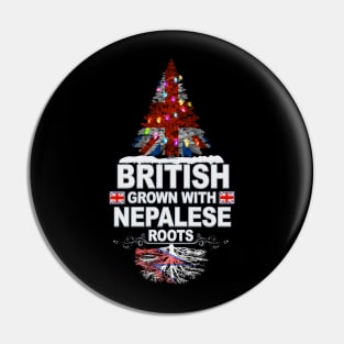 British Grown With Nepalese Roots - Gift for Nepalese With Roots From Nepal Pin