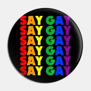 We Say Gay Pride Lgbt Florida Proud Pin