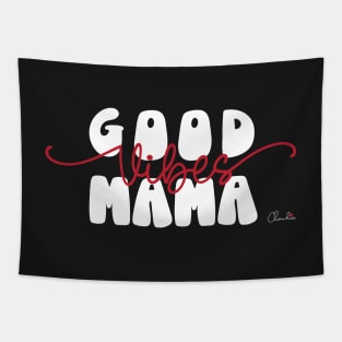 Sticker Quote Saying Good Vibes Mama Print Tapestry