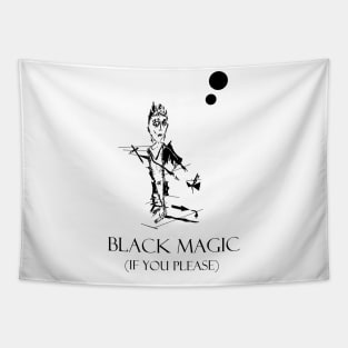 Black magic if you please Tapestry