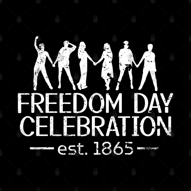 Juneteenth Freedom Day Celebration est 1865 CELEBRATION-2 by itsMePopoi