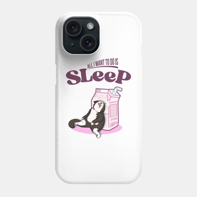 Funny Cat Sleeping | All I Want to Do Is Sleep Phone Case by VISUALUV