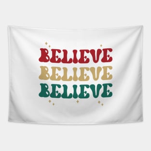 BELIEVE BELIEVE BELIEVE Tapestry