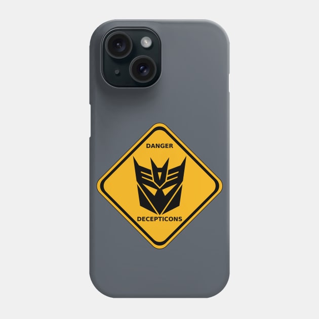 Danger Decepticons Road Sign Phone Case by prometheus31