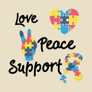 Autism Awareness Love Peace Support T-Shirt