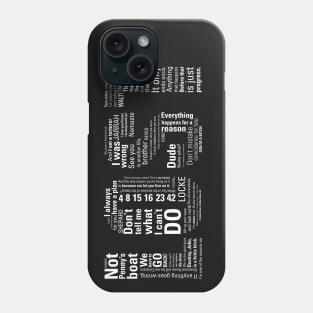 LOST Quotes // Classic Drama Tv Show, Sci-Fi, Geek Phone Case