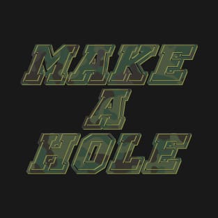 Make a hole T-Shirt