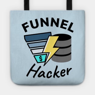 Funnel Hacker Tote