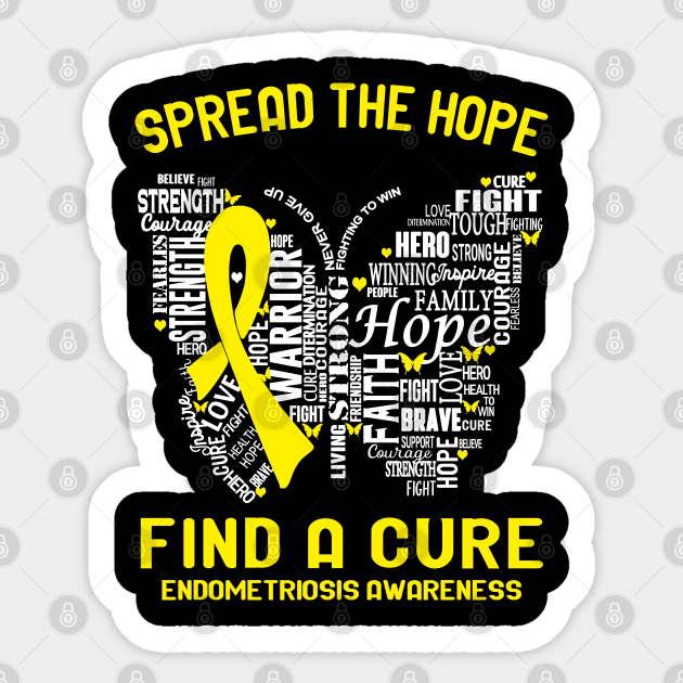 Spread The Hope Find A Cure Endometriosis Awareness Support Endometriosis Warrior Gifts Endometriosis Awareness Sticker Teepublic