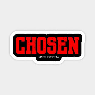 CHOSEN Magnet