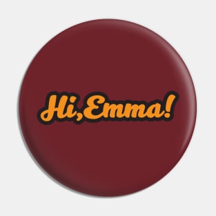 Hi Emma Pin