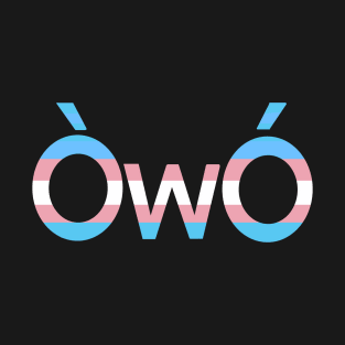 ÒwÓ Transgender Pride angry owo furry shirt T-Shirt