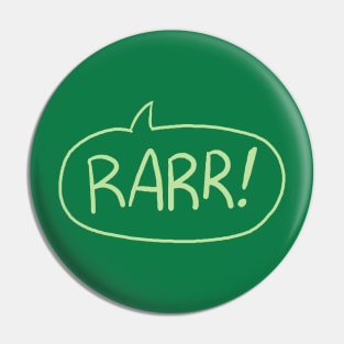 Rarr! Pin