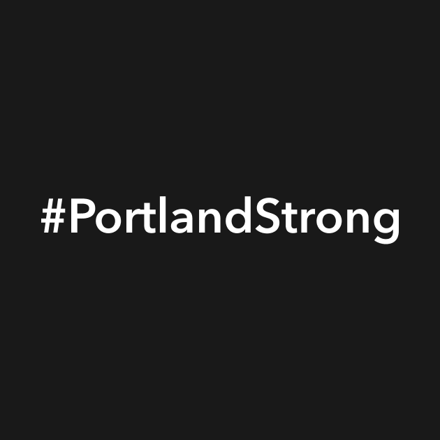 Portland Strong by Novel_Designs