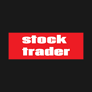 Stock Trader Wallstreet T-Shirt