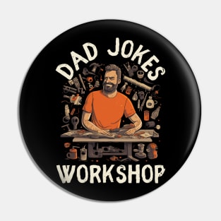Dad Jokes Workshop Funny Father Gift Pin