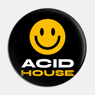 ACID HOUSE  - smiley Pin