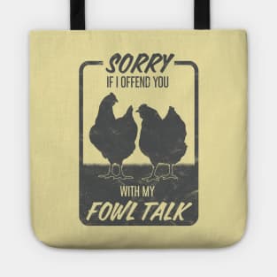 Funny Fowl Talk Hens for Chicken Lovers Tote