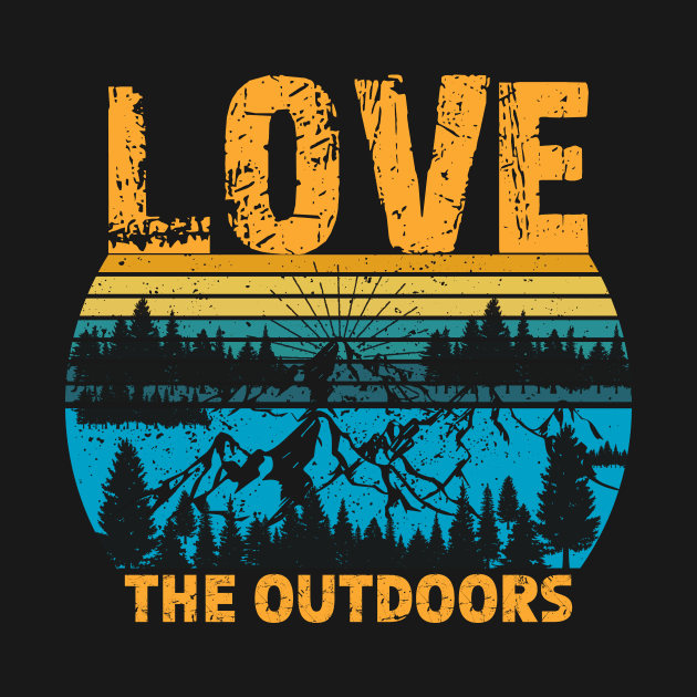 Love The Outdoors by Creative Brain