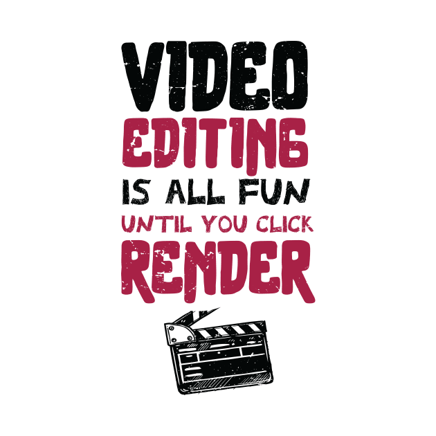 Video editing is all fun, until you click RENDER /video editor gift idea / video editing present / animation lover by Anodyle