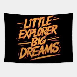 Little Explorer, Big Dreams Tapestry