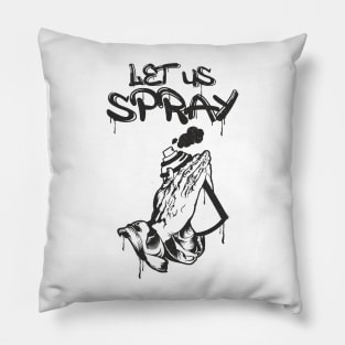 Let Us Spray Graffiti Spray Paint Pillow