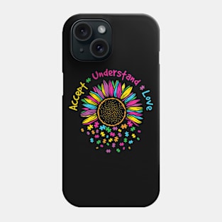 Accept Understand Love Autistic Sunflower Autism Awareness Phone Case