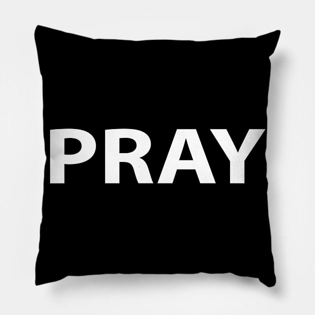 Pray Religious Funny Christian Pillow by Happy - Design