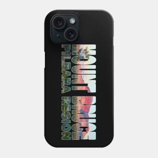 MOUNT BRUCE - Pilbara Western Australia Sunset Phone Case