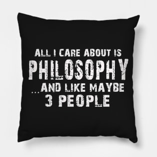 All I Care About Is Philosophy And Like Maybe 3 People – Pillow
