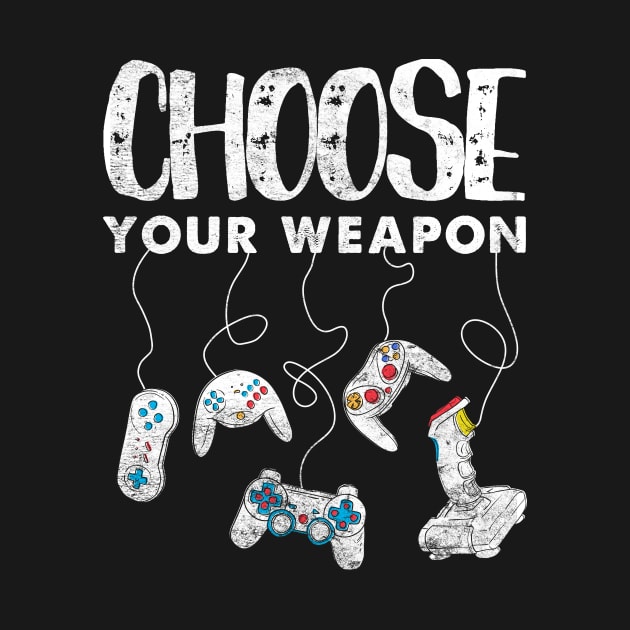 Choose Your Weapon Video Gamer by SolarFlare