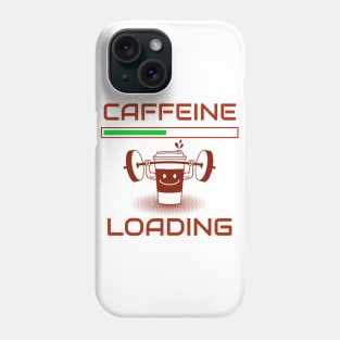 Caffeine loading design for all coffee lovers. Phone Case