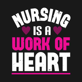 Corona Nurses Nursing Is A Work Of Heart T-Shirt