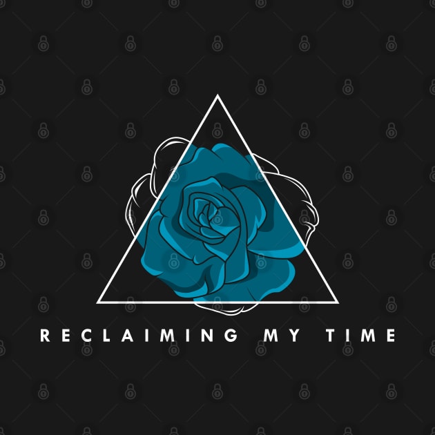 Reclaiming my time flowers by Markus Schnabel