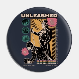 Unleashed Pin