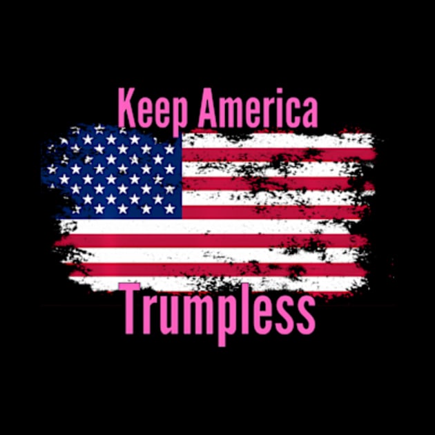 Keep America Trumpless ny -Trump by lam-san-dan