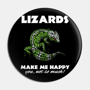 Lizards Make Me Happy Pin