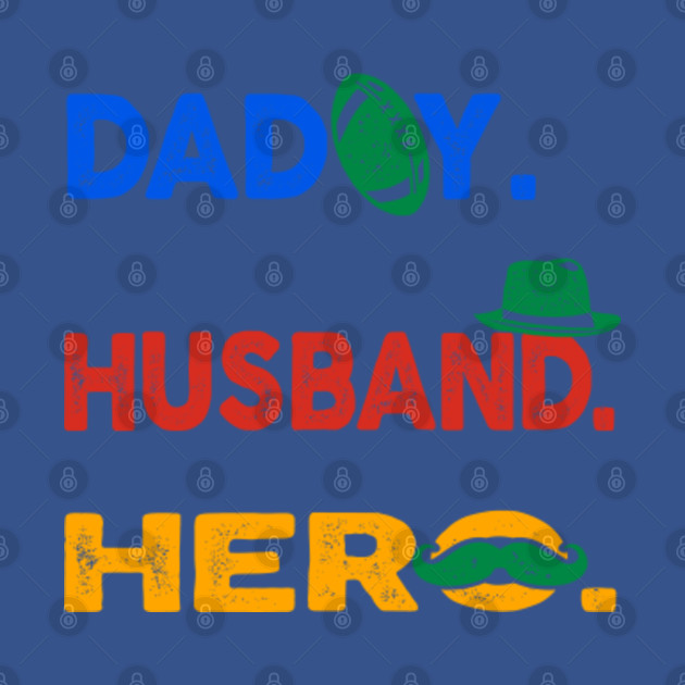 Disover daddy husband hero - Daddy Husband Hero - T-Shirt