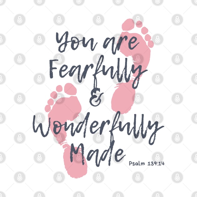 You Are Fearfully & Wonderfully Made by Saltlightbox Apparel