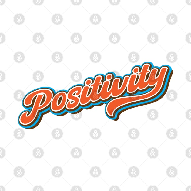 Positivity by Leo Stride