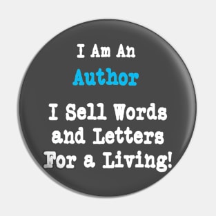 I'm an Author, I Sell Letters Pin