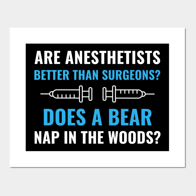 Anesthetist Funny Anesthesia Anesthesiologist - Anesthesia - Posters and Art Prints | TeePublic Anesthetist Funny Anesthesia Anesthesiologist - Anesthesia - Posters and Art Prints | TeePublic