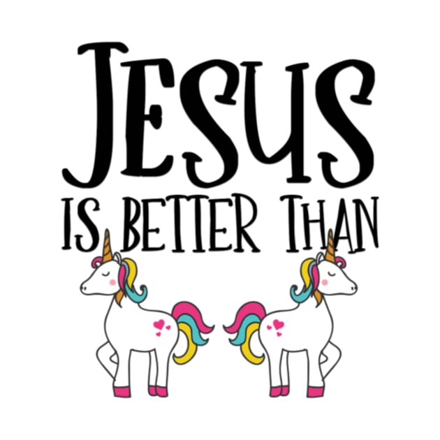 Jesus is Better Than Unicorns by Xizin Gao