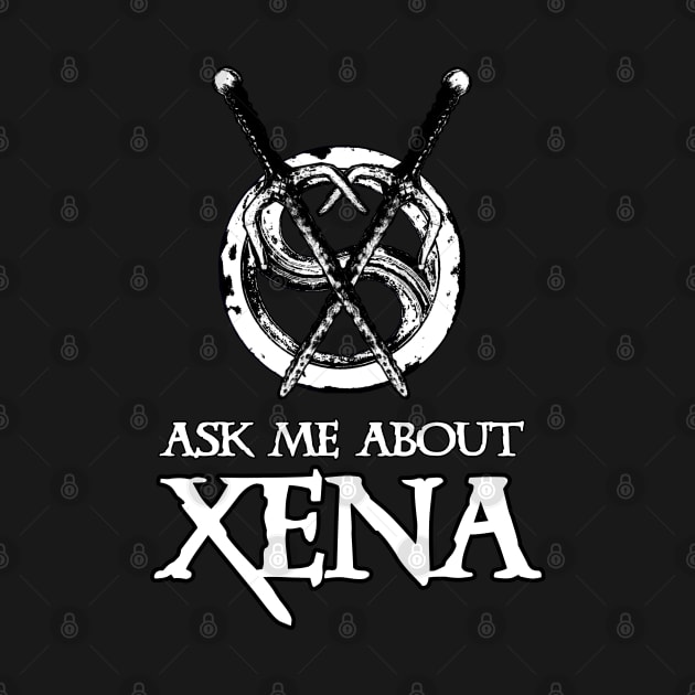 Ask Me About Xena by CharXena