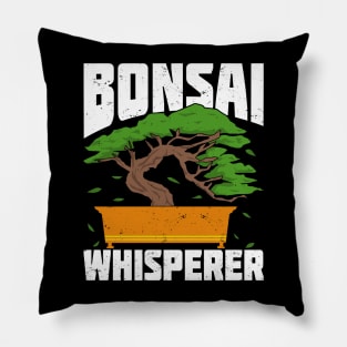 Bonsai Whisperer Gardening Tree Gardener Gift Pillow