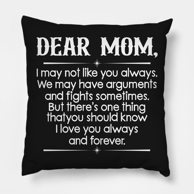 Dear mom Pillow by TEEPHILIC