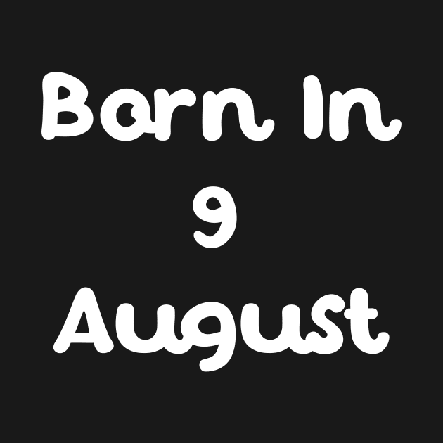 Born In 9 August by Fandie