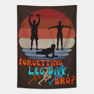 Leg Day, Bro? Funny Leg Day - SEIKA by FP Tapestry