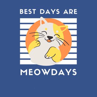 Best days are meowdays T-Shirt